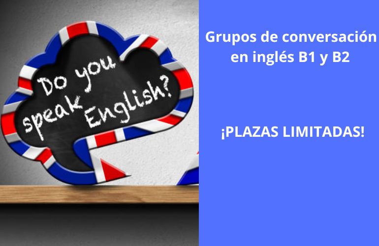 Grupos de conversación en inglés B1 y B2